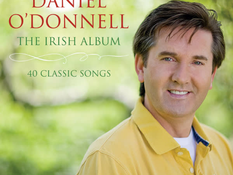The Irish Album: 40 Classic Songs