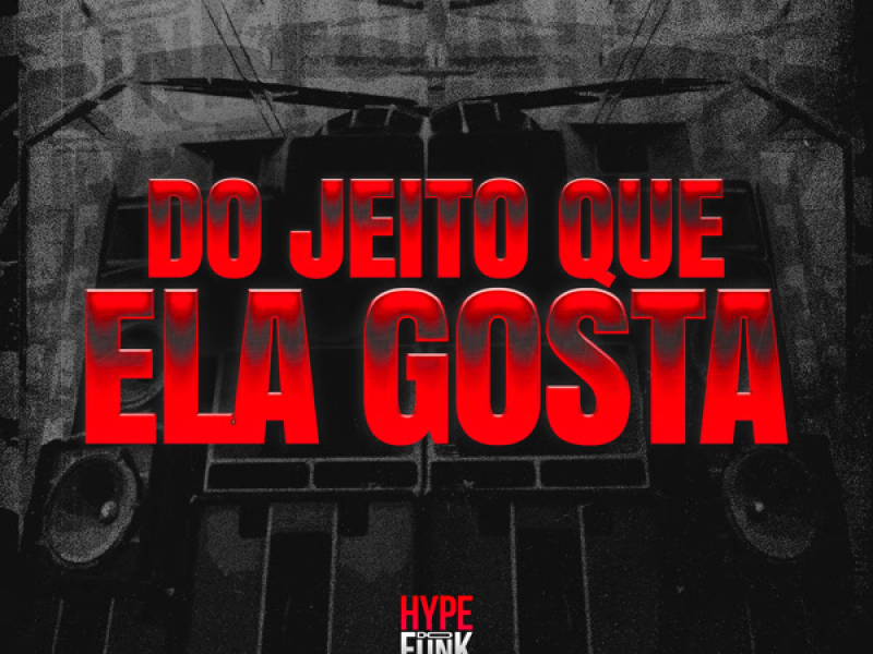 Do Jeito Que Ela Gosta (Single)