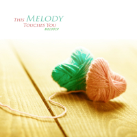 This Melody Touches You (Single)