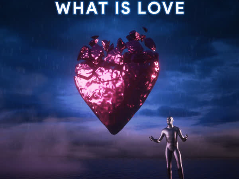 What is Love (Single)