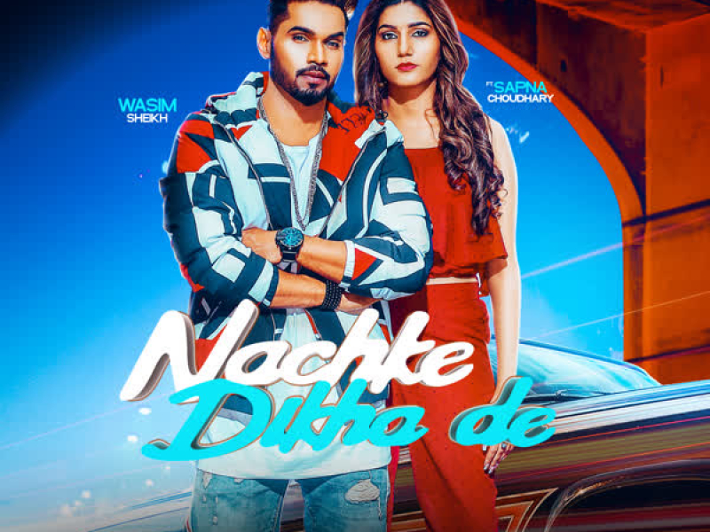 Nachke Dikha De (Single)