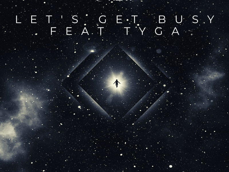 Let's Get Busy (Single)