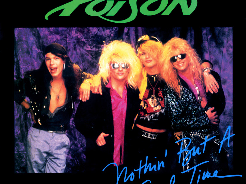 Nothing But A Good Time (Single)