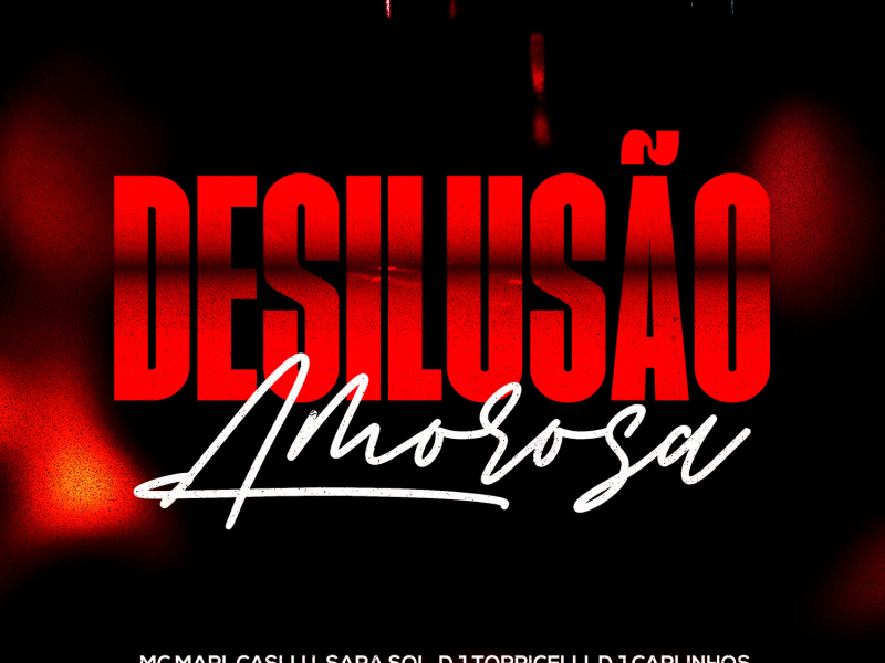 Desilusão Amorosa (Single)