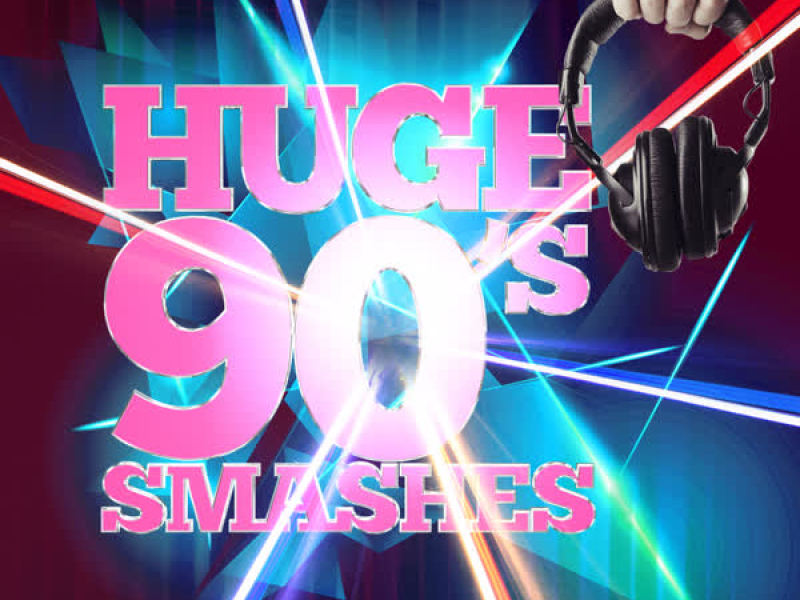 Huge 90's Smashes