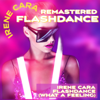 Flashdance (What a Feeling) (Remastered 2022) (Rerecording) (Single)