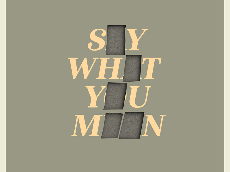 Say What You Mean (EP)