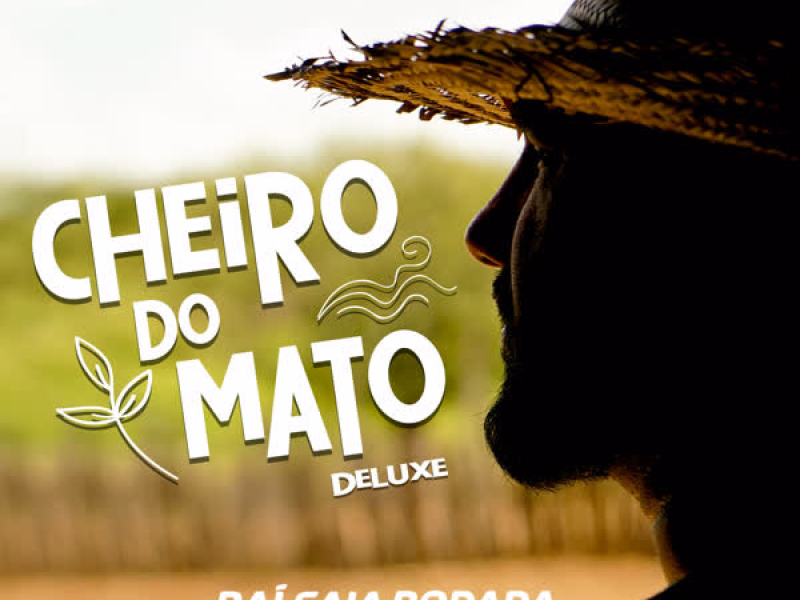 Cheiro do Mato (Deluxe) (EP)