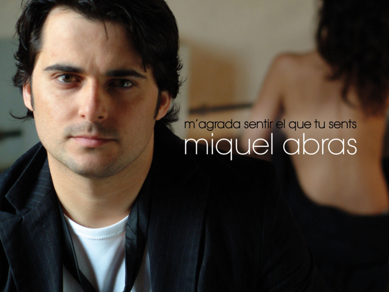 M'agrada Sentir El Que Tu Sents