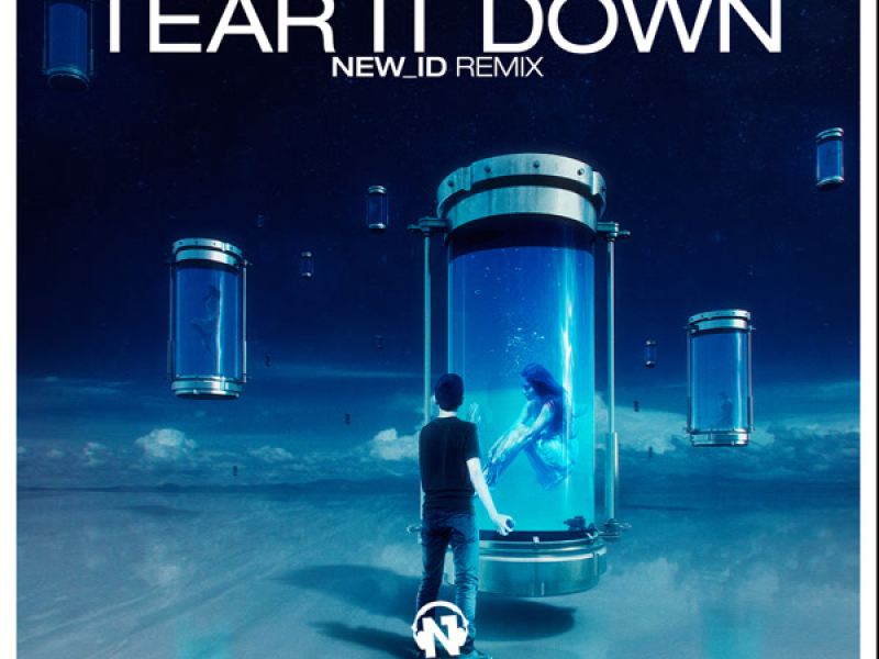 Tear It Down (New_ID Remix) (Single)
