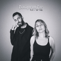 Dönüyorum Eve (Single)