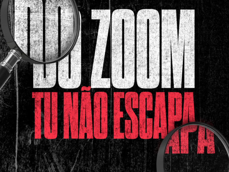 Do Zoom Tu Não Escapa (Single)
