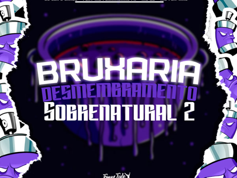 Bruxaria Desmembramento Sobrenatural 2 (Single)