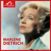 Electrola… Das ist Musik! Marlene Dietrich