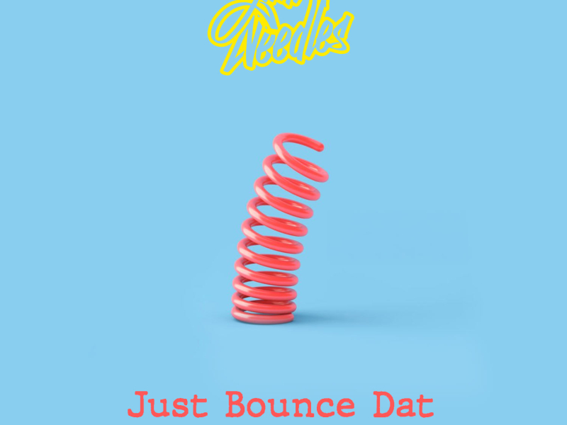 Just Bounce Dat (Single)