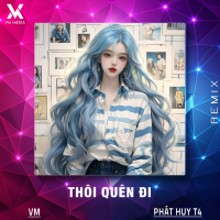 Thôi Quên Đi (Remix) (Single)
