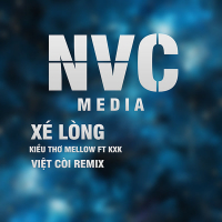 Xé Lòng (Việt Còi Remix) (Single)