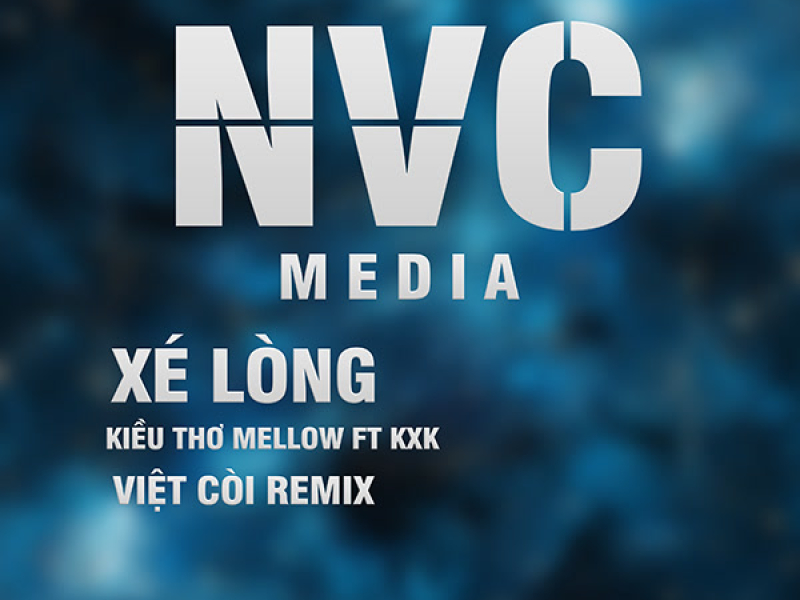 Xé Lòng (Việt Còi Remix) (Single)