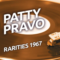 Patty Pravo  - Rarities 1967