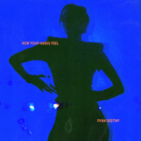 How Your Hands Feel (Single)