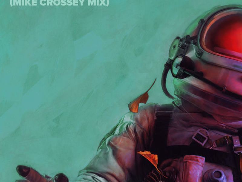 What If This Is All The Love You Ever Get? (Mike Crossey Mix)