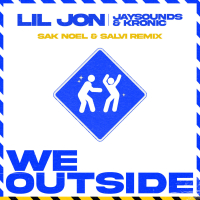 We Outside (Sak Noel & Salvi Remix) (Single)