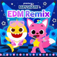 Baby Shark (EDM Remix) (Single)