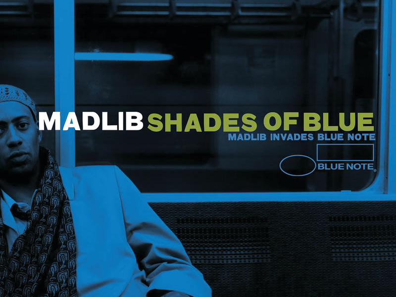 Shades Of Blue: Madlib Invades Blue Note
