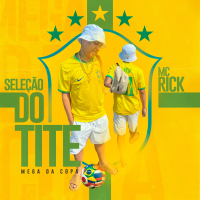 Seleção do Tite - Mega da Copa (Single)