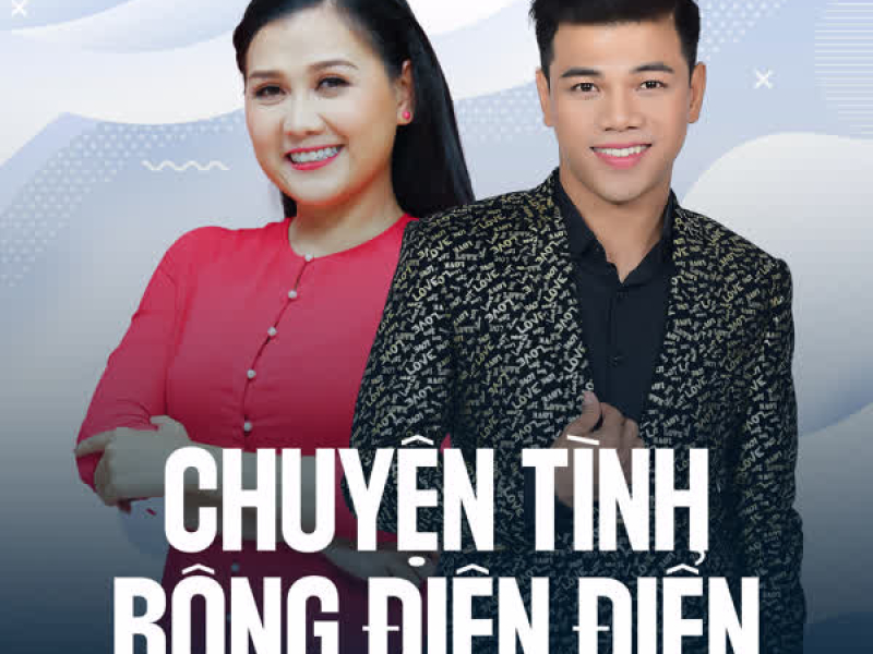 Chuyện Tình Bông Điên Điển (Single)