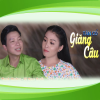 Tân Cổ Giăng Câu (Single)