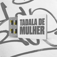 TADALA DE MULHER (Single)