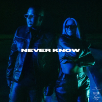 Never Know (Single)