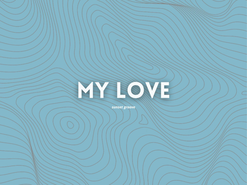 My Love (Single)