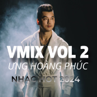 Tuyển tập những bài hát hits Vmix hay nhất của Ưng Hoàng Phúc - 2024