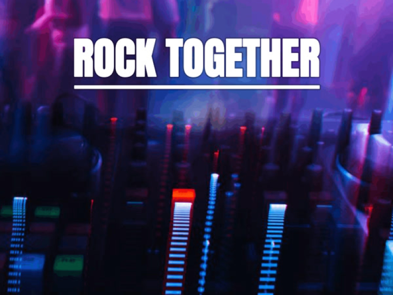Rock Together (Single)