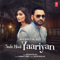 Sade Naal Yaariyan (Single)