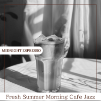 Fresh Summer Morning Cafe Jazz (Key Bb Ver.)