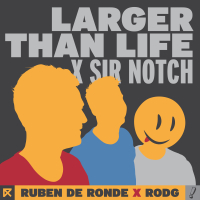 Larger Than Life (Single)