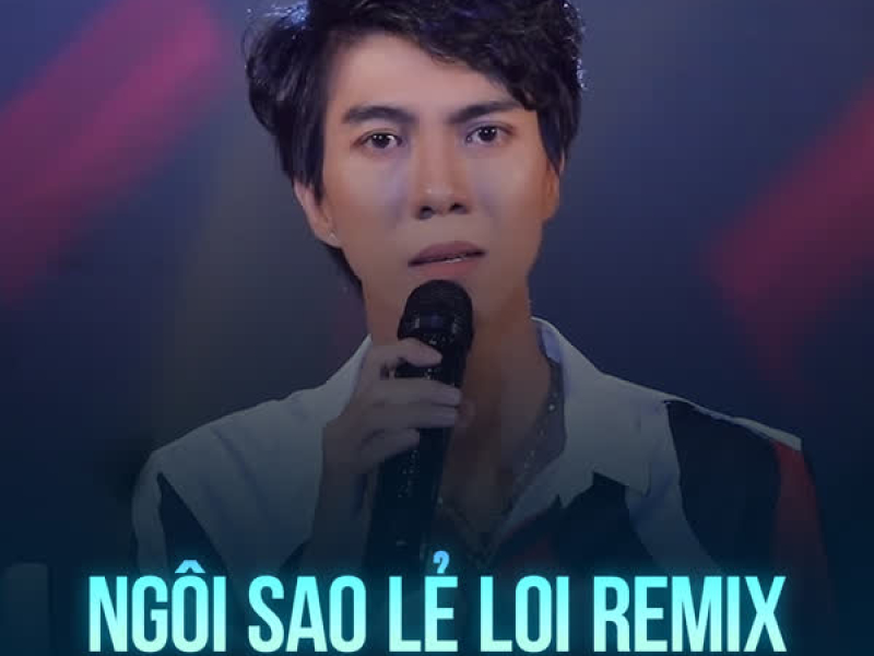 Ngôi Sao Lẻ Loi (Remix) (Single)