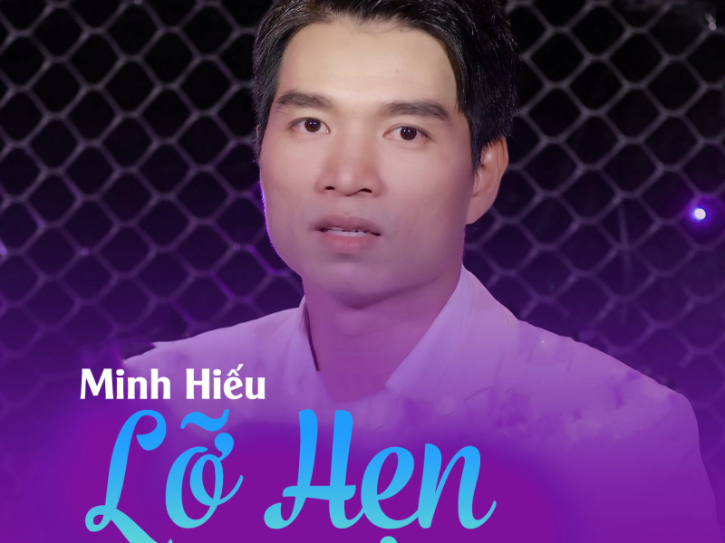 Lỡ Hẹn Với Dòng Lam (Single)