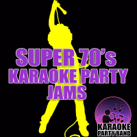 Super 70's Karaoke Party Jams