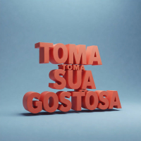 TOMA TOMA SUA GOSTOSA (Single)