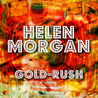 Helen Morgan Gold-Rush