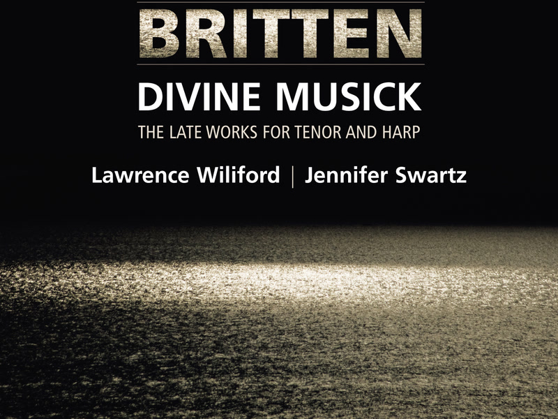 Britten: Divine Musick