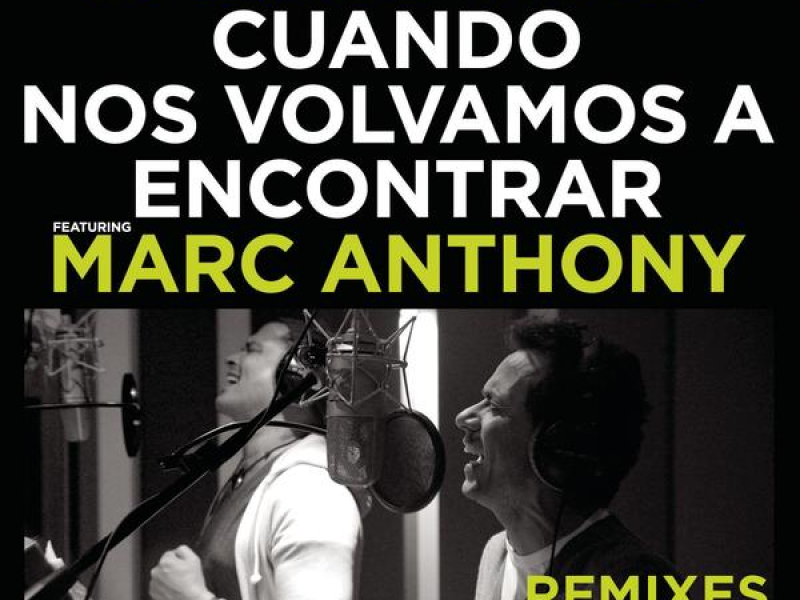 Cuando Nos Volvamos a Encontrar - Remixes (EP)