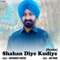 Shahan Diye Kudiye (Remix) - Single