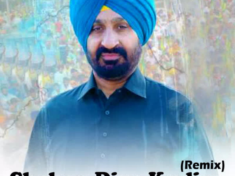 Shahan Diye Kudiye (Remix) - Single