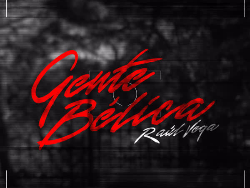 Gente Bélica (Single)