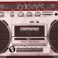 Put It On (Noise Cans Remix) (Single)